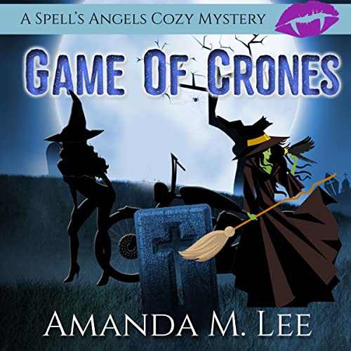 Game of Crones by Amanda M. Lee