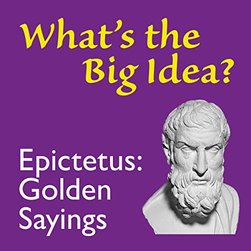 The Golden Sayings of Epictetus