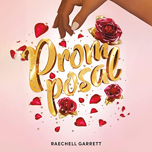 Promposal by RaeChell Garrett