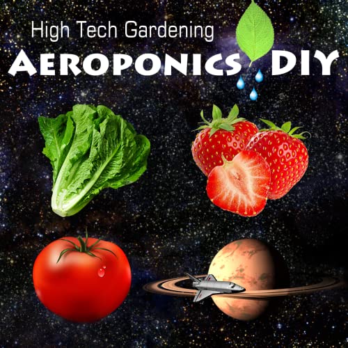 The Aeroponics DIY Podcast | Indoor Gardening | High Tech Growing | Vertical Farming by Aeroponics | Lee Massie | Gardening