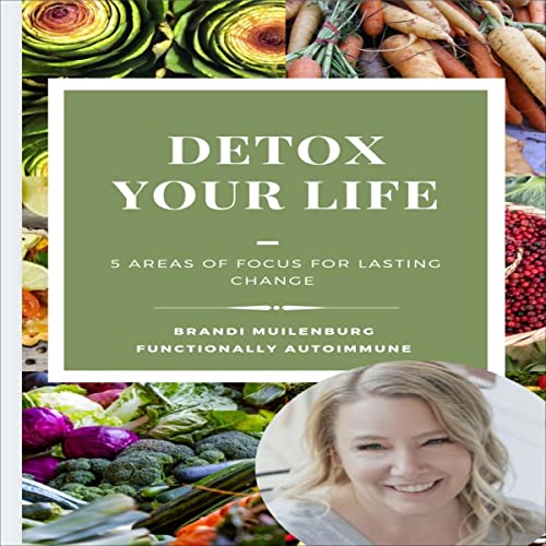 Detox Your Life