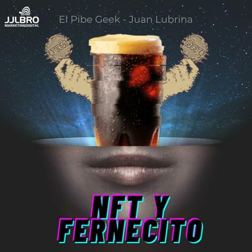NFT Y FERNECITO by Juan Jose Lubrina