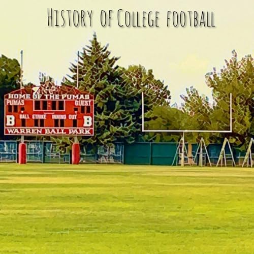History of College Football by Jay Abramson