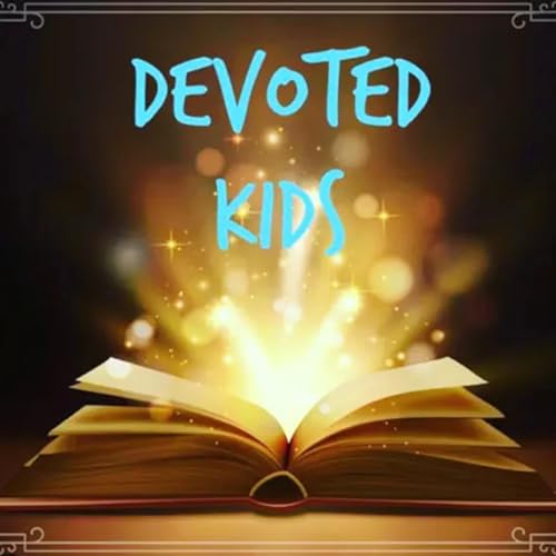Devoted Kids!