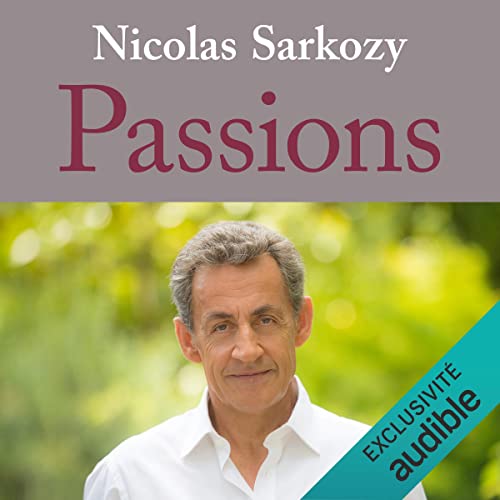 Passions by Nicolas Sarkozy