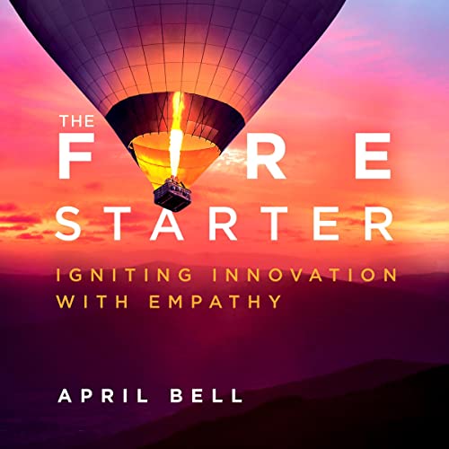 The Fire Starter by April Bell