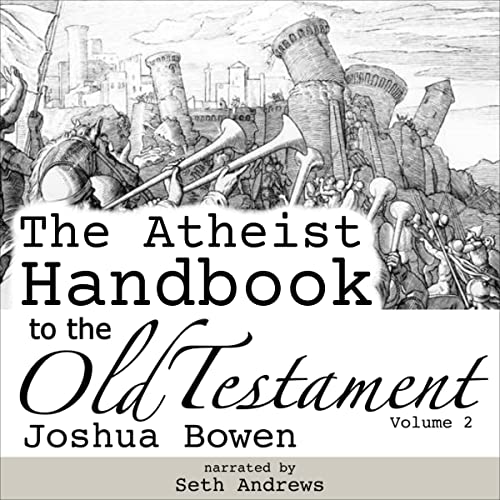 The Atheist Handbook to the Old Testament: Volume 2