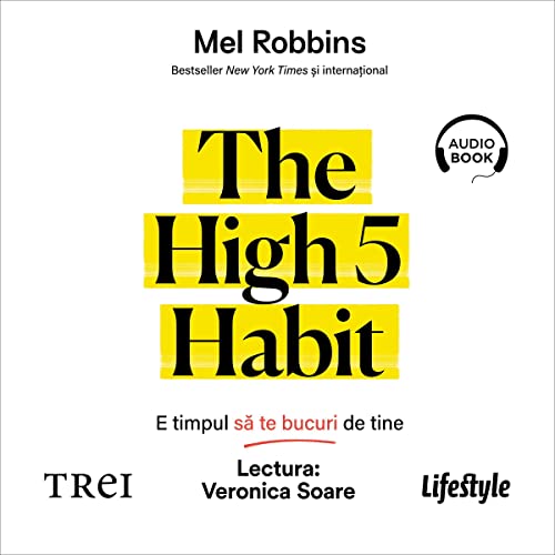 The High 5 Habit (Romanian Edition) by Mel Robbins