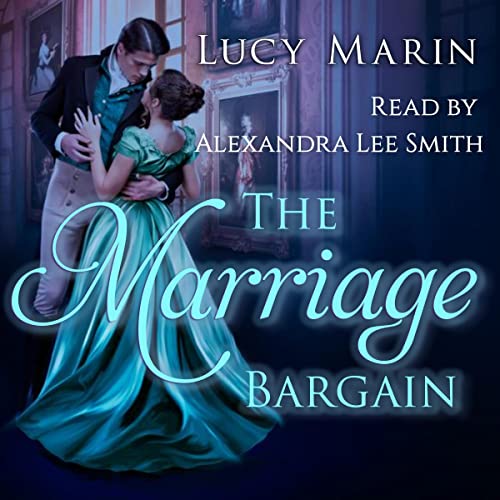 The Marriage Bargain: A Variation of Jane Austen’s Pride and Prejudice
