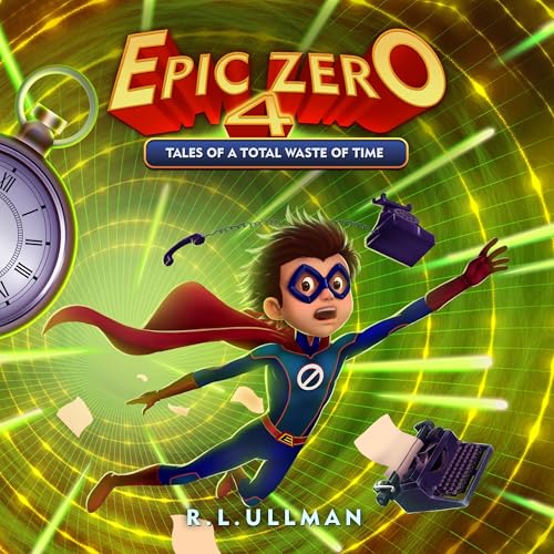 Epic Zero 4: Tales of a Total Waste of Time