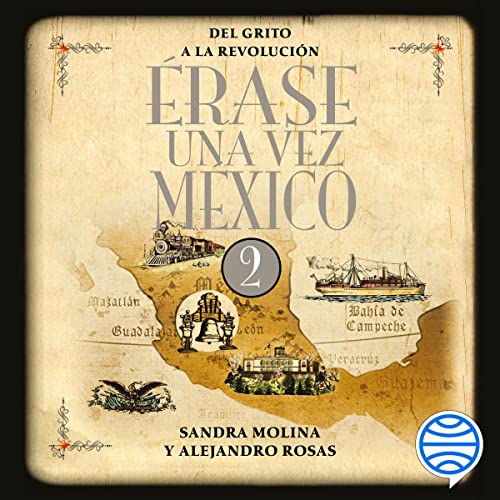 Érase una vez México 2 by Sandra Molina