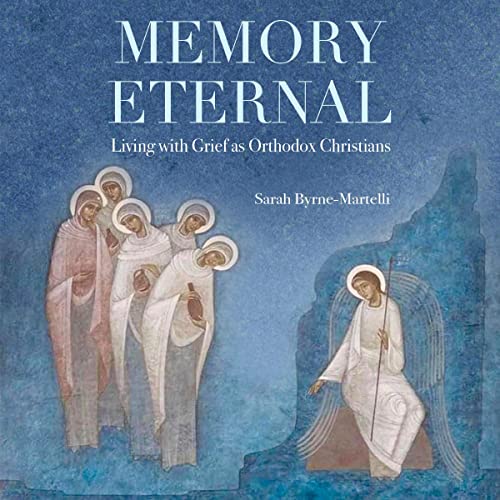 Memory Eternal by Sarah Byrne-Martelli