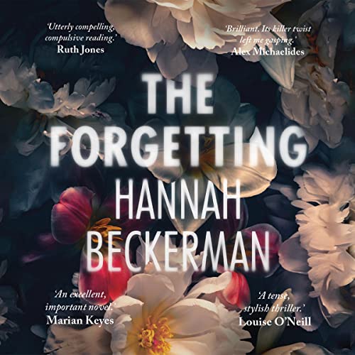The Forgetting by Hannah Beckerman
