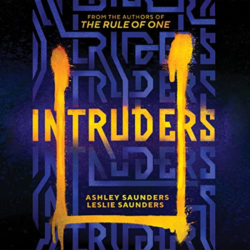 Intruders by Ashley Saunders