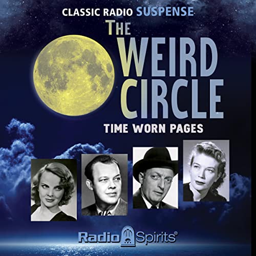 Weird Circle: Time Worn Page by Original Radio Broadcast