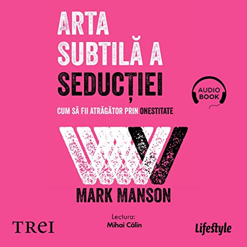 Arta subtilă a seducției [The Subtle Art of Seduction]