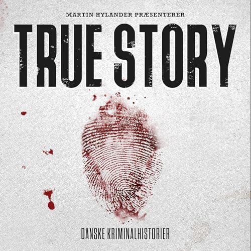 True Story by Martin Hylander