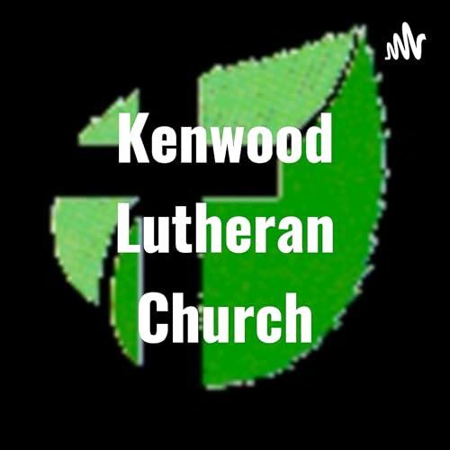 Kenwood Lutheran Church by Kenwood Lutheran Church