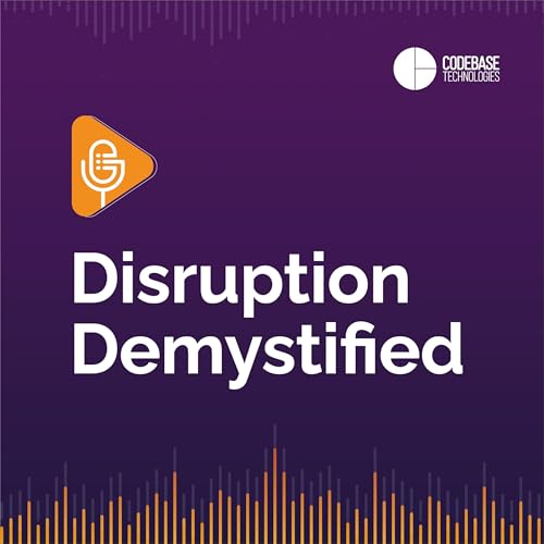 Disruption Demystified by Codebase Technologies