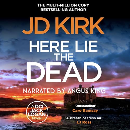 Here Lie the Dead by JD Kirk