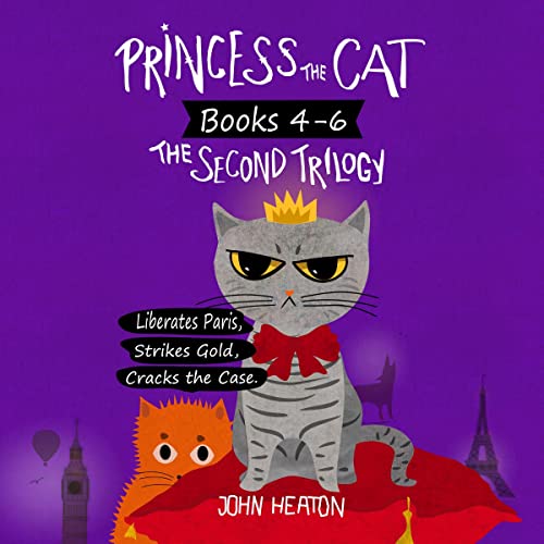Princess the Cat: The Second Trilogy, Books 4-6