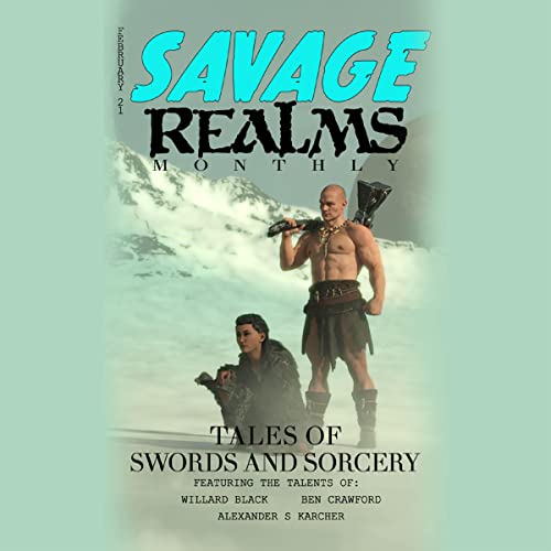 Savage Realms Monthly: February 2021
