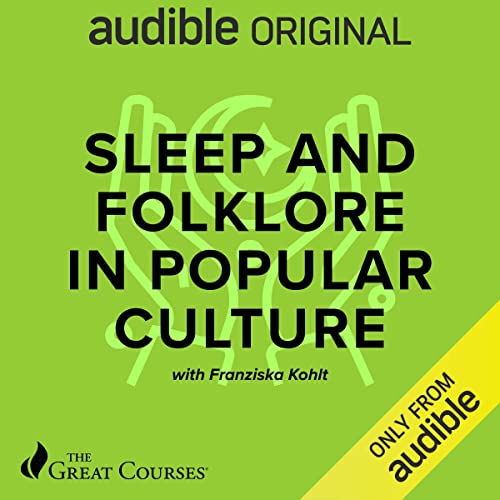 Sleep and Folklore in Popular Culture by Dr. Franziska Kohlt