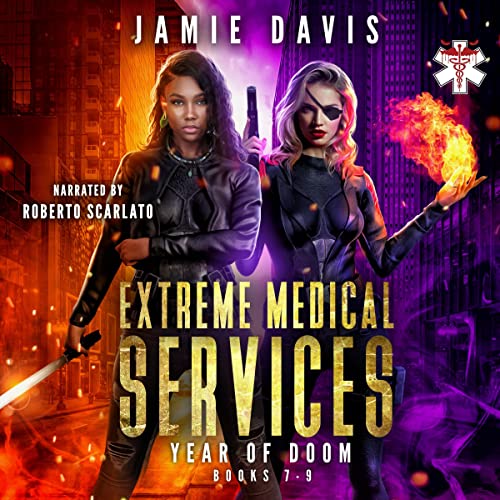 Extreme Medical Services Box Set Vol 7-9: The Year of Doom