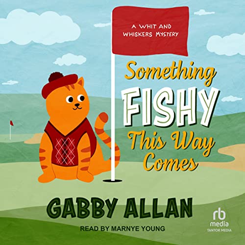 Something Fishy This Way Comes by Gabby Allan