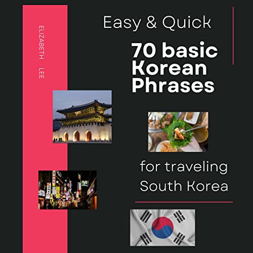 Easy and Quick 70 Basic Korean Phrases
