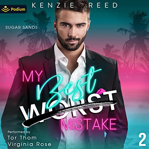 My Worst Best Mistake by Kenzie Reed