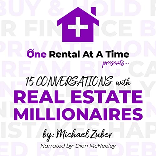 15 Conversations with Real Estate Millionaires