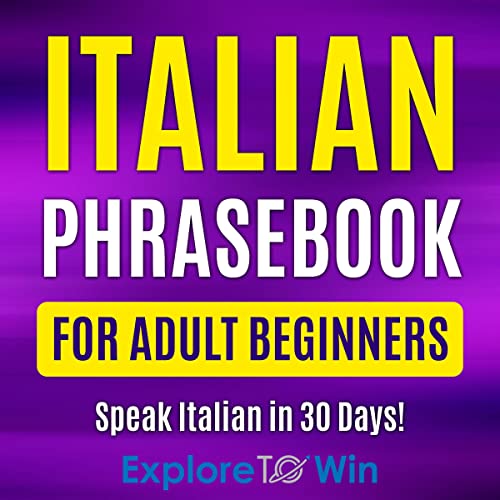 Italian Phrasebook for Adult Beginners