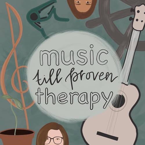 Music Till Proven Therapy by MTPTPOD