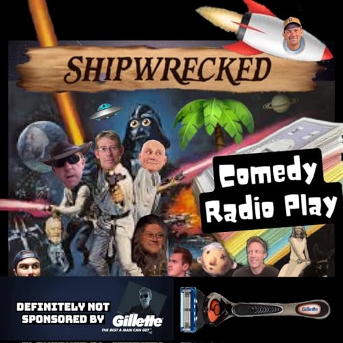 Shipwrecked - The Radio Play by Brad Maclean
