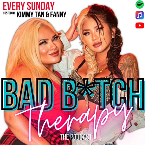 Bad B*tch Therapy by Kimmy Tan