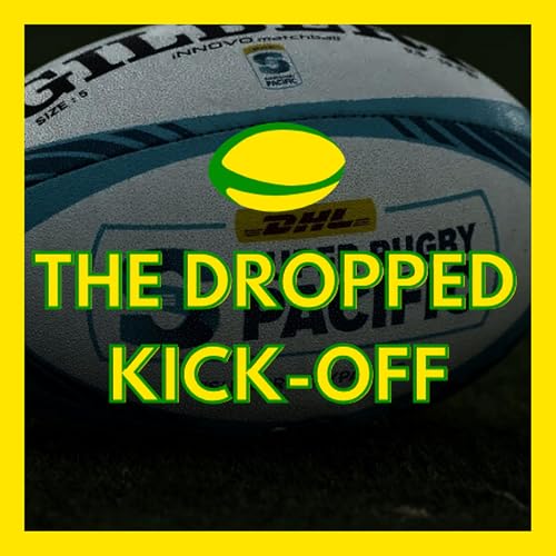 The Dropped Kick-Off Rugby Podcast