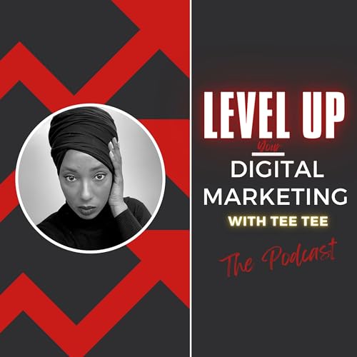 Level Up Your Digital Marketing with Tee Tee by Tee Tee The Manager