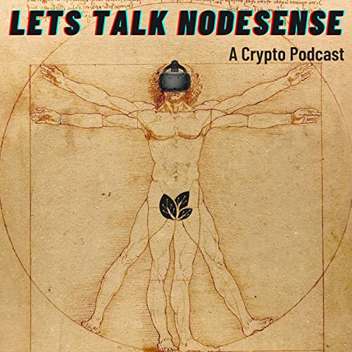 The Lets Talk NODEsense Podcast by AAL Blockchain Financials