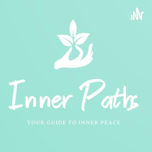 Inner Paths to Outer Growth by Justinn Parkinson CHt
