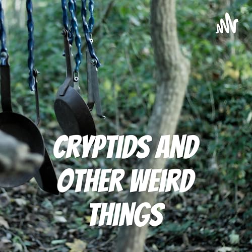 Cryptids and other weird things by Heather Romine