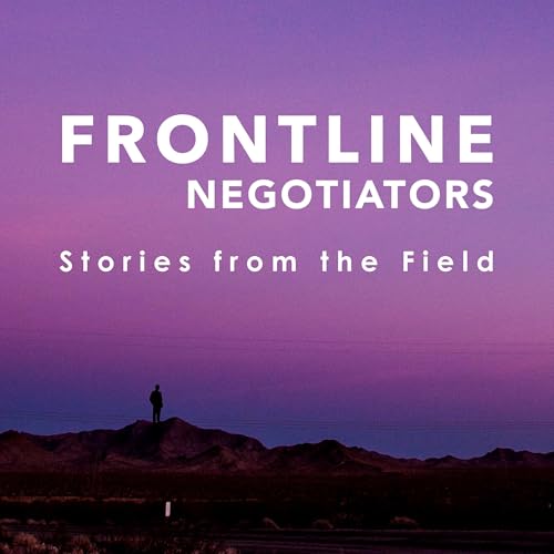 Frontline Negotiators by Centre of Competence on Humanitarian Negotiation