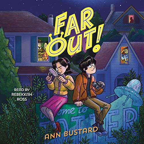 Far Out! by Anne Bustard