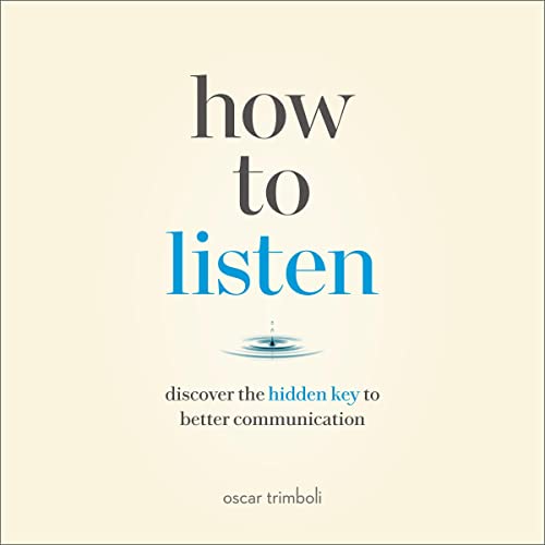 How to Listen by Oscar Trimboli