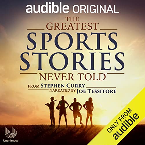 The Greatest Sports Stories Never Told