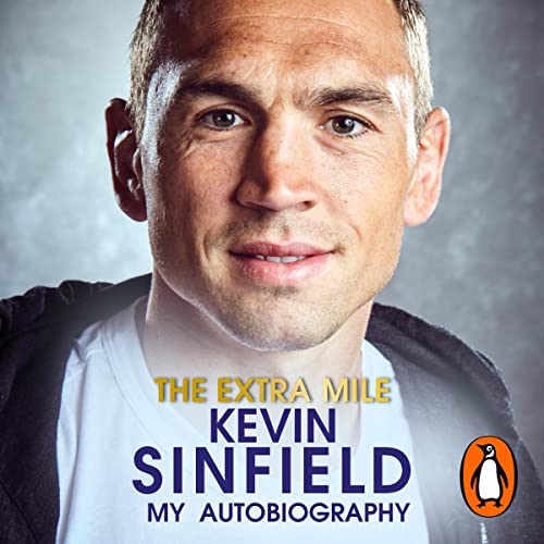 The Extra Mile by Kevin Sinfield