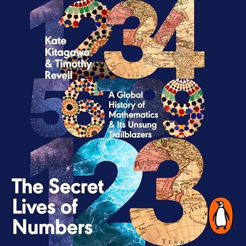 The Secret Lives of Numbers