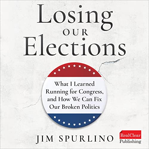 Losing Our Elections by Jim Spurlino