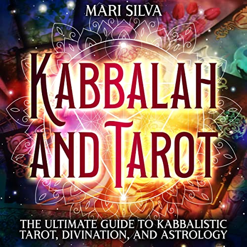 Kabbalah and Tarot by Mari Silva