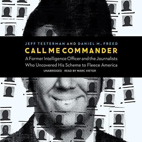 Call Me Commander by Daniel M. Freed